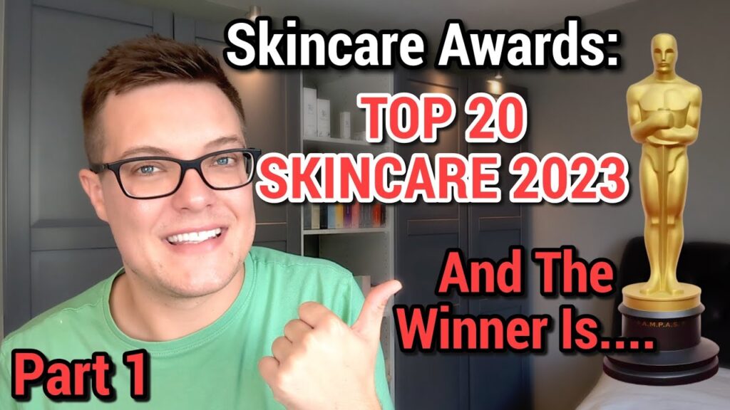 TOP 20 BEST SKINCARE PRODUCTS 2023 - Part 1 of 2