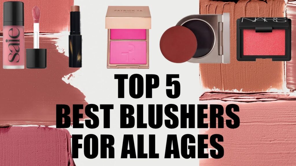 THE TOP 5 BEST BLUSHERS FOR ALL AGES!