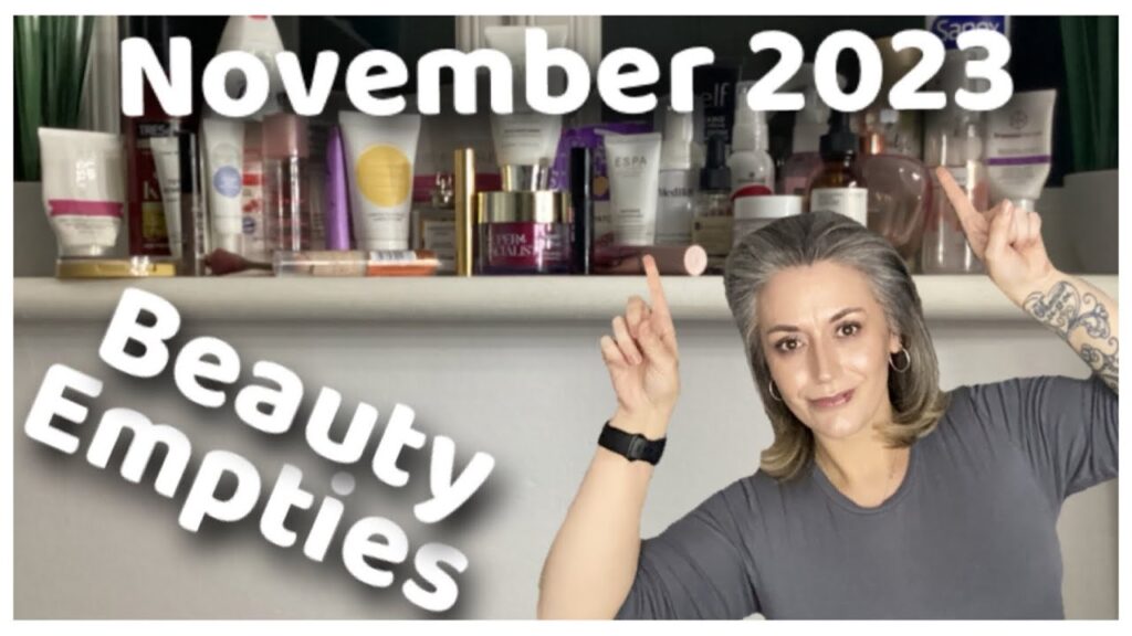 Beauty Empties November 2023 / Skincare, Makeup and Beauty Empties / Products That I've Used Up