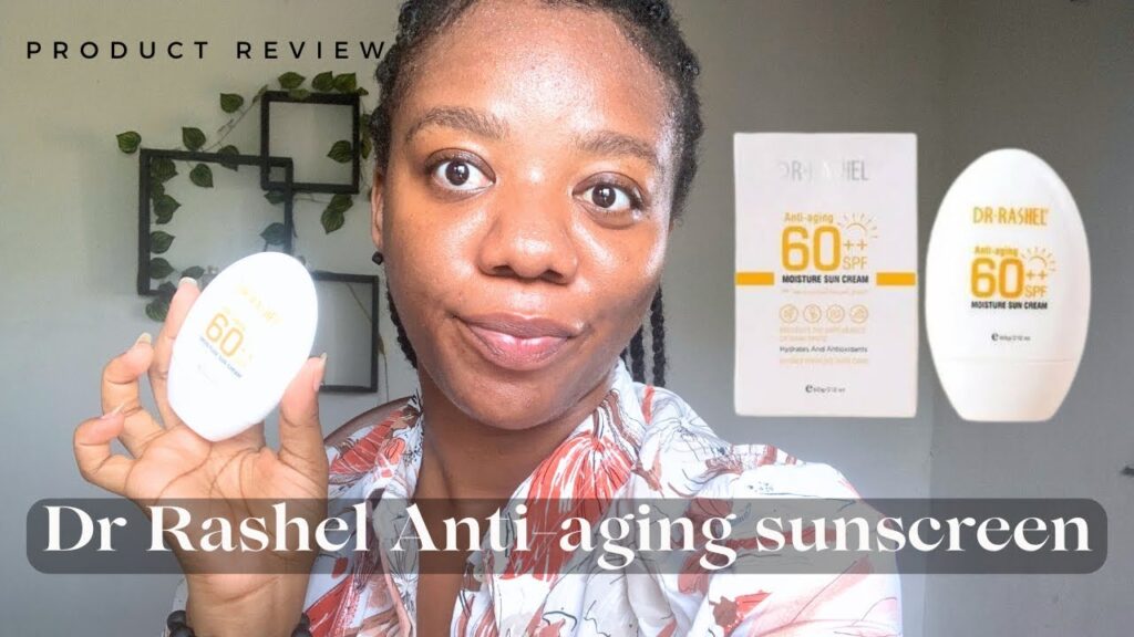 Dr Rashel sunscreen product review